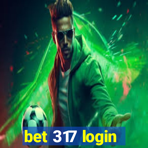 bet 317 login