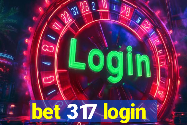 bet 317 login