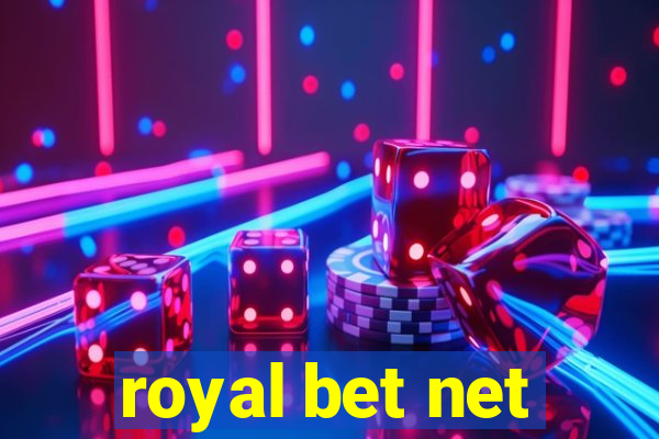 royal bet net