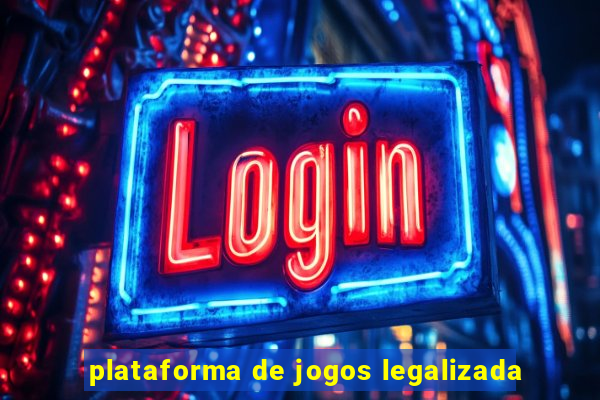 plataforma de jogos legalizada