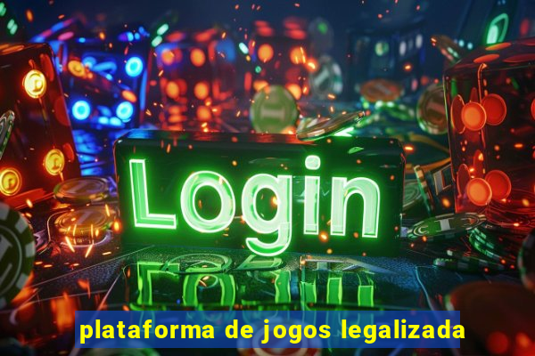 plataforma de jogos legalizada