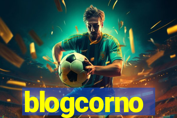 blogcorno