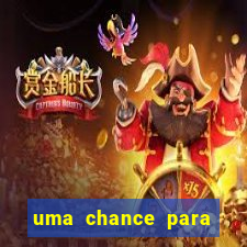 uma chance para lutar filme completo dublado