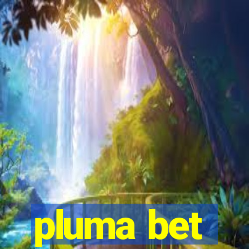 pluma bet