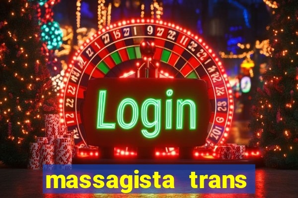 massagista trans sao paulo