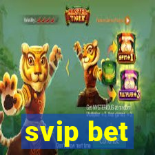 svip bet