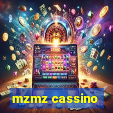 mzmz cassino