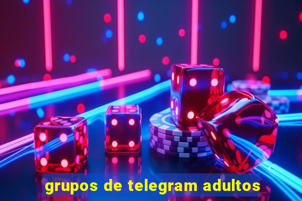 grupos de telegram adultos