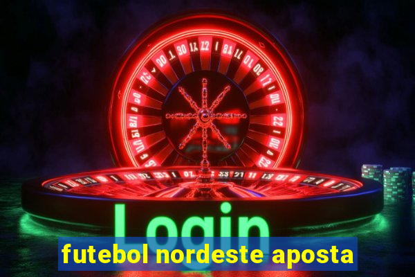 futebol nordeste aposta