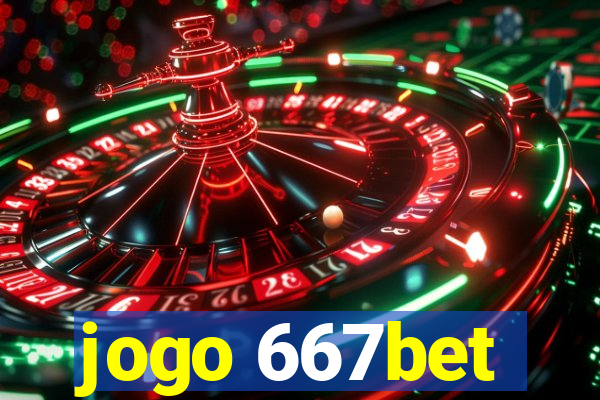 jogo 667bet