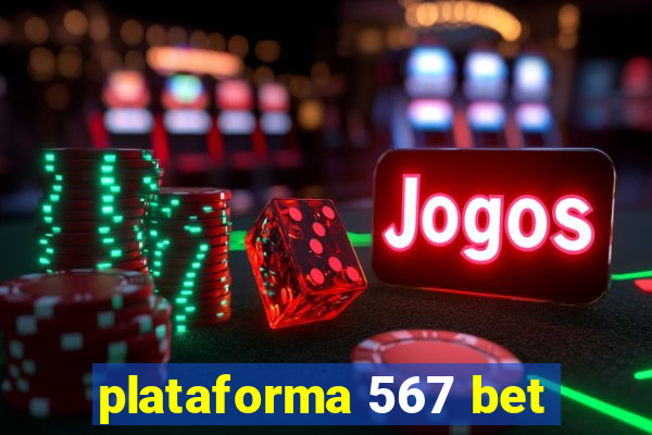 plataforma 567 bet