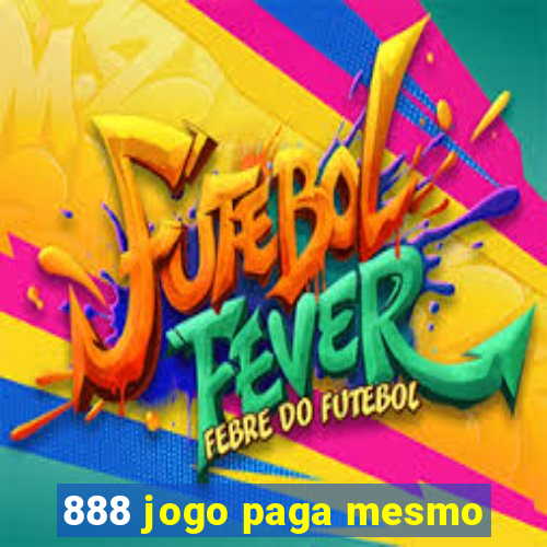 888 jogo paga mesmo