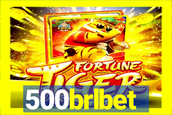 500brlbet