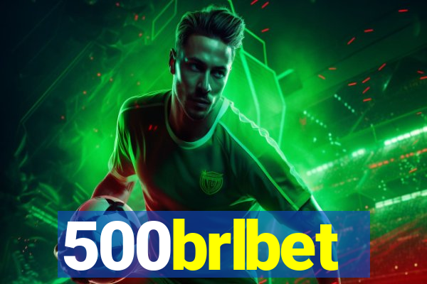 500brlbet