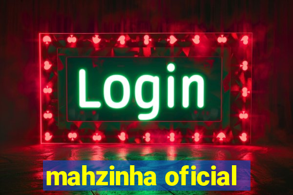 mahzinha oficial