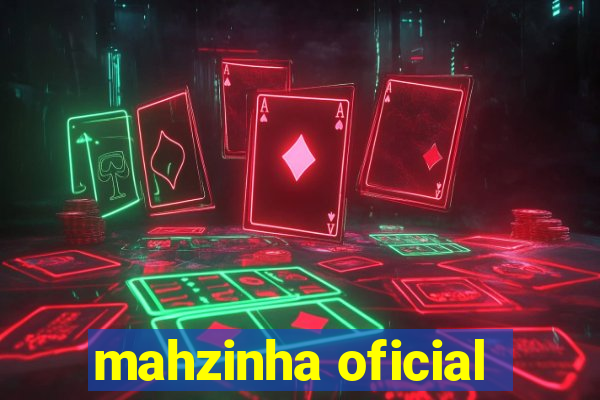 mahzinha oficial