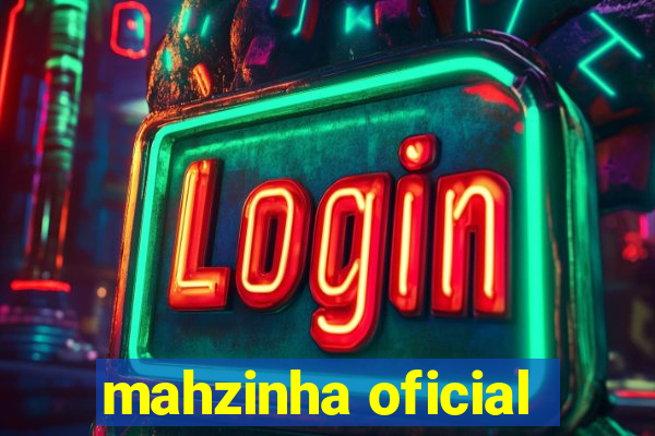 mahzinha oficial