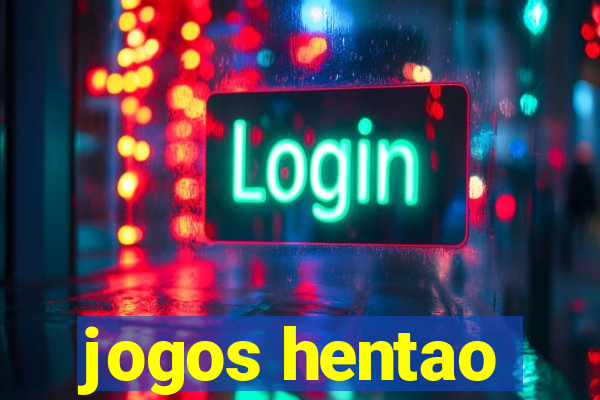 jogos hentao