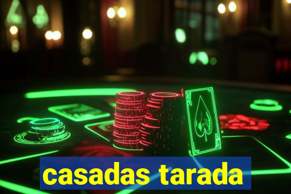 casadas tarada