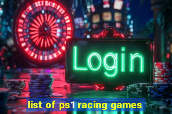 list of ps1 racing games