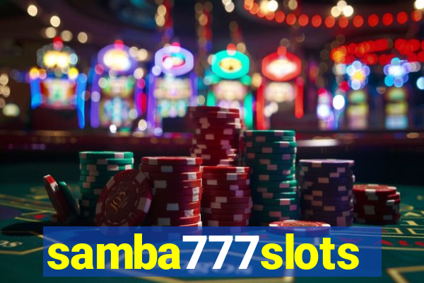 samba777slots