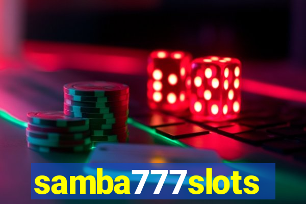 samba777slots