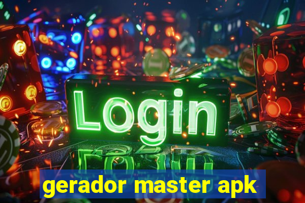 gerador master apk