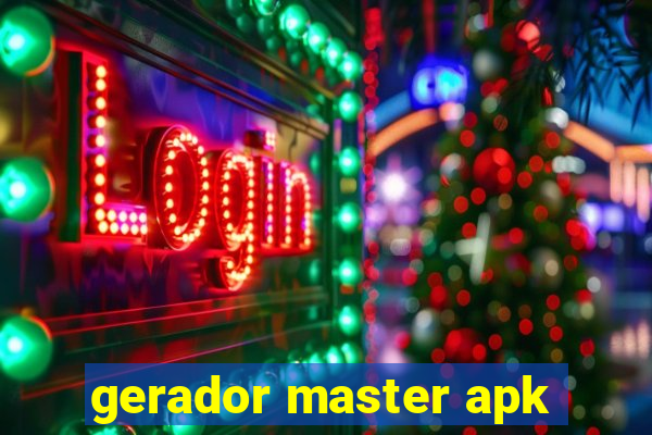 gerador master apk