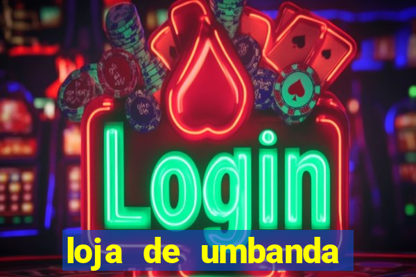 loja de umbanda perto de mim