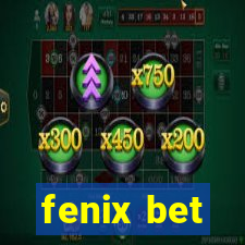 fenix bet