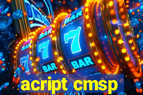 acript cmsp