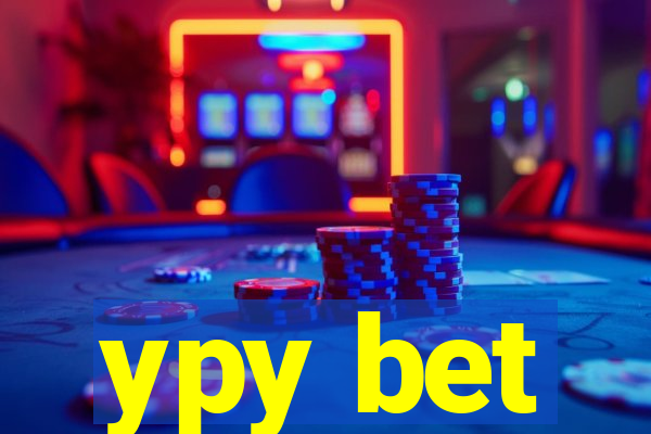 ypy bet