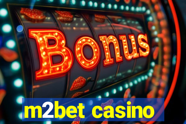 m2bet casino