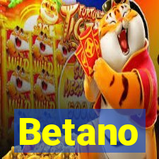 Betano