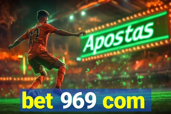 bet 969 com