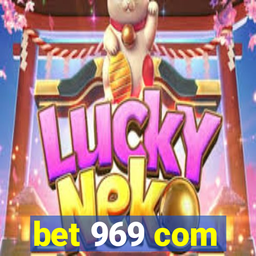 bet 969 com