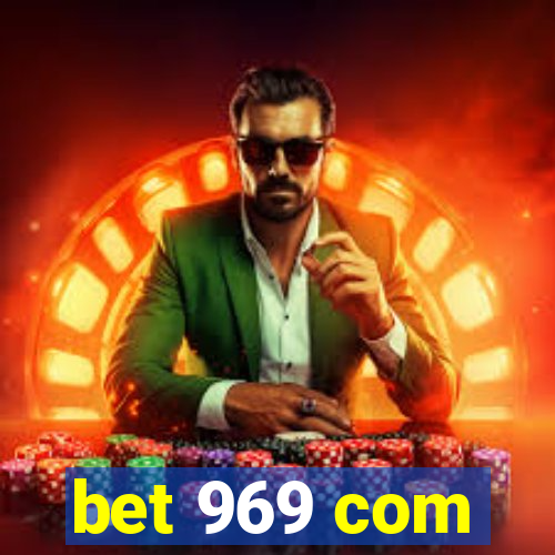 bet 969 com