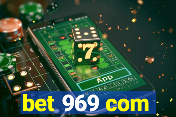 bet 969 com