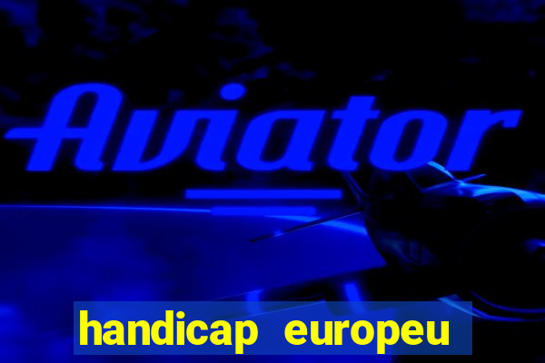 handicap europeu empate - 1