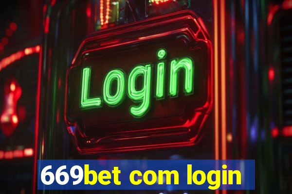 669bet com login