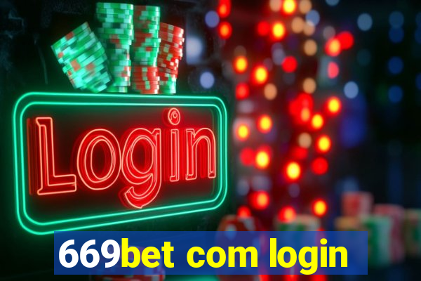 669bet com login