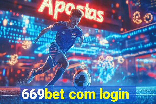 669bet com login