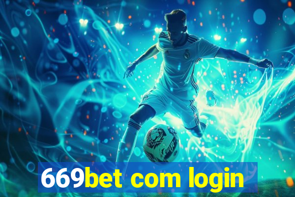 669bet com login