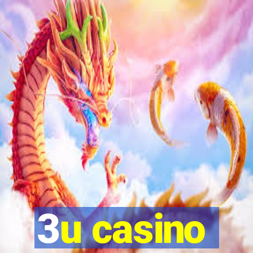 3u casino