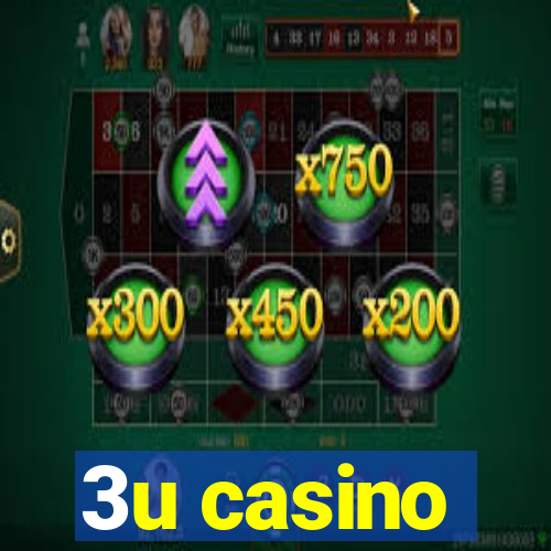 3u casino