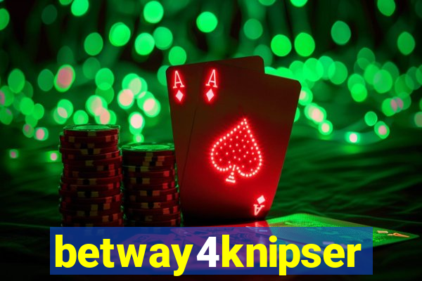 betway4knipser