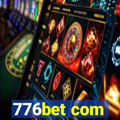 776bet com