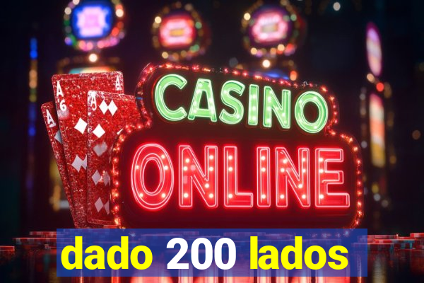 dado 200 lados