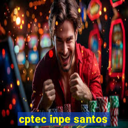 cptec inpe santos