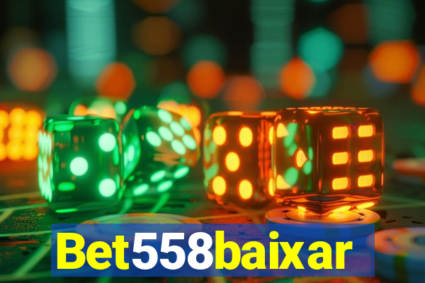 Bet558baixar